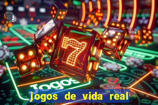 jogos de vida real na escola